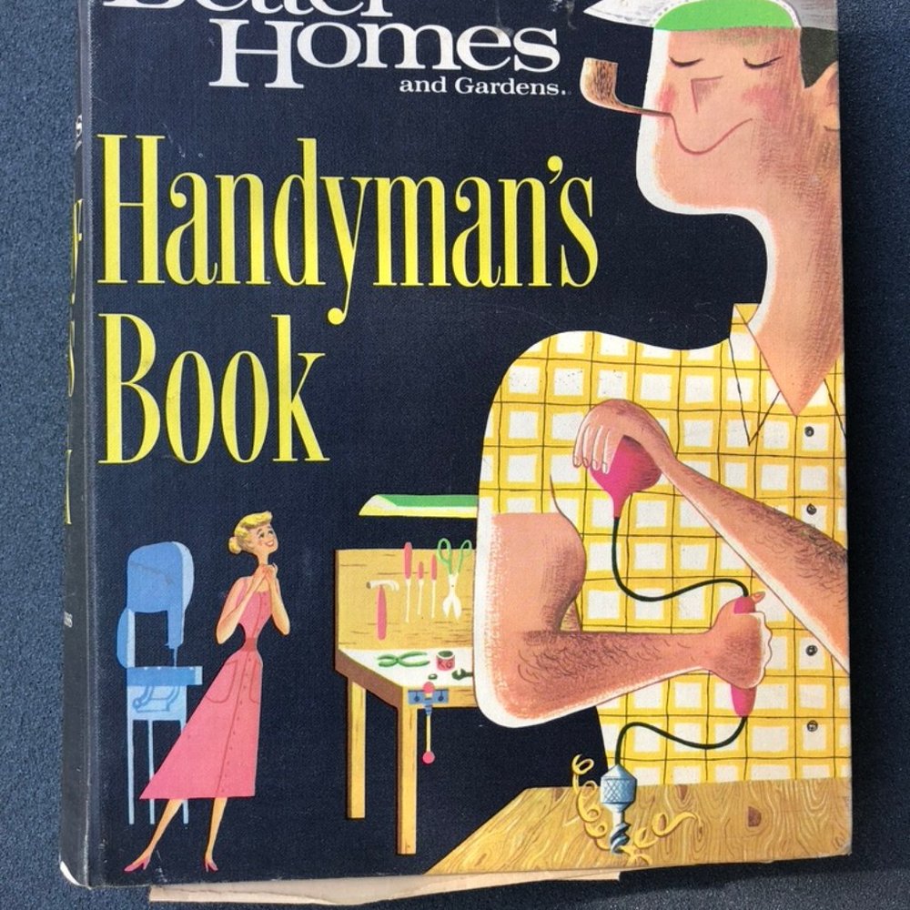 Vintage:  Better Homes & Gardens Handyman's Book.